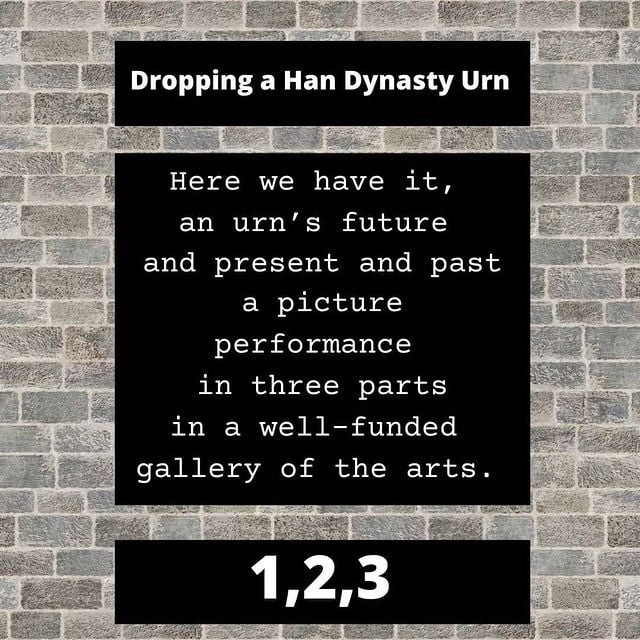 Poem of the Week: Dropping a Han Dynasty Urn