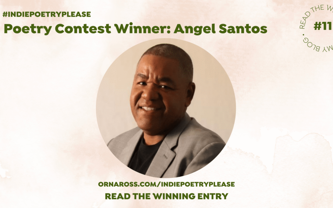 #IndiePoetryPlease Contest Winner: Angel Santos