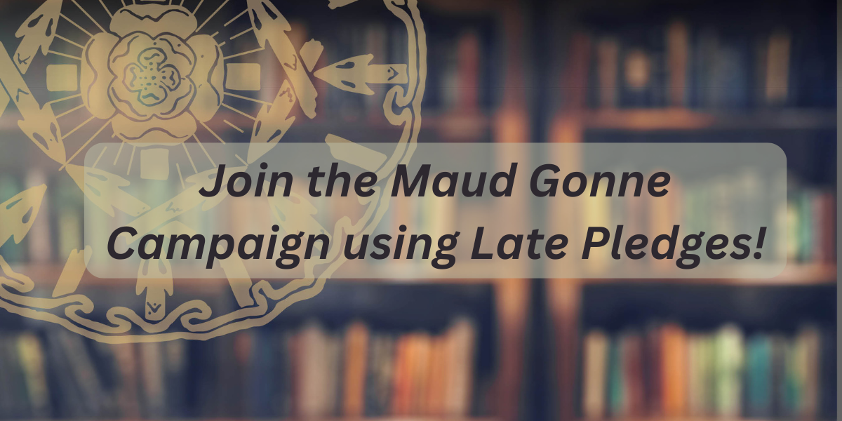 Late Pledges for Maud Gonne Society