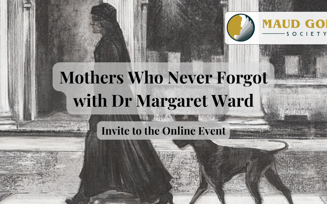 You’re Invited! The Later Years of Maud Gonne MacBride