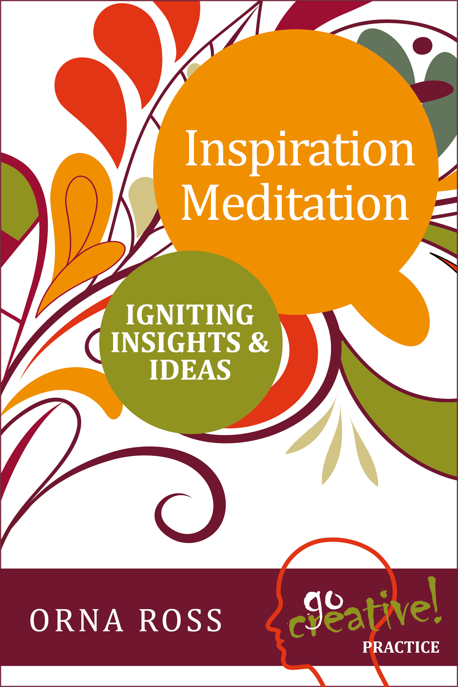 Inspiration Meditation A Go Creative! Book