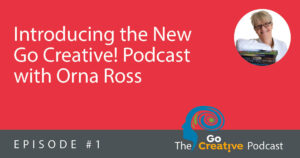 Introducing the Go Creative! podcast Episode 1 banner