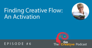 Finding Creative Flow